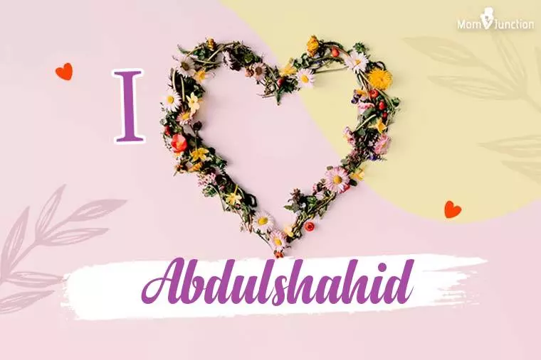 I Love Abdulshahid Wallpaper