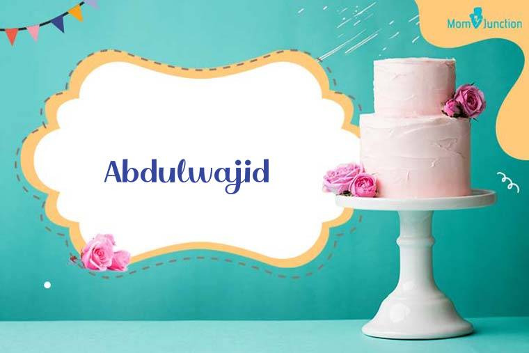 Abdulwajid Birthday Wallpaper