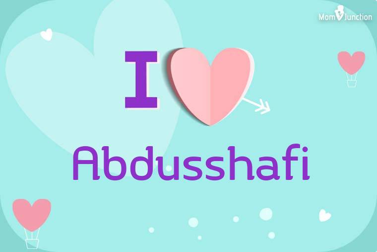 I Love Abdusshafi Wallpaper
