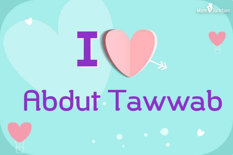 I Love Abdut Tawwab Wallpaper