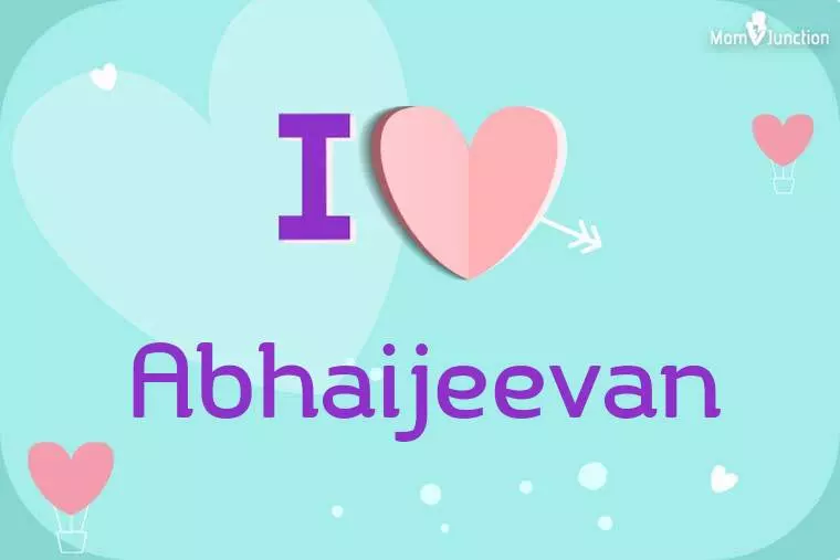 I Love Abhaijeevan Wallpaper