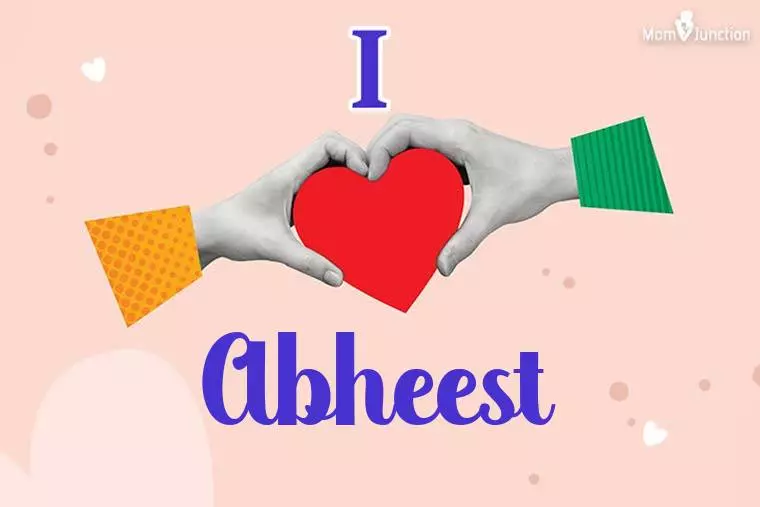 I Love Abheest Wallpaper