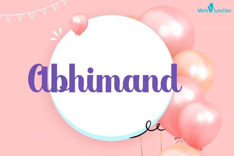 Abhimand Birthday Wallpaper
