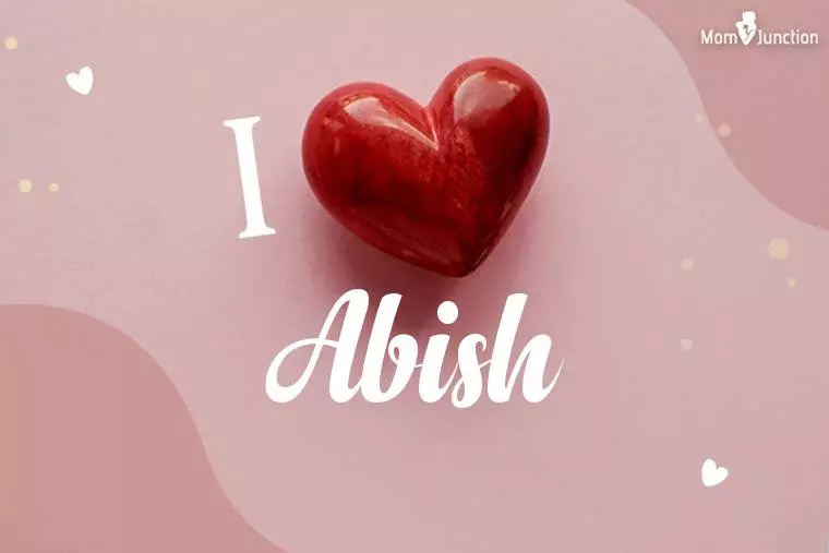 I Love Abish Wallpaper