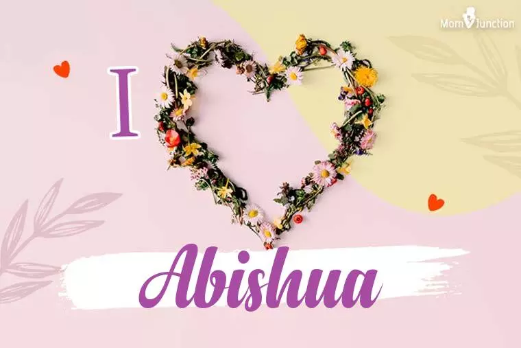 I Love Abishua Wallpaper