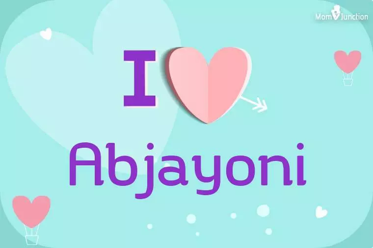 I Love Abjayoni Wallpaper