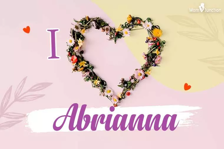 I Love Abrianna Wallpaper