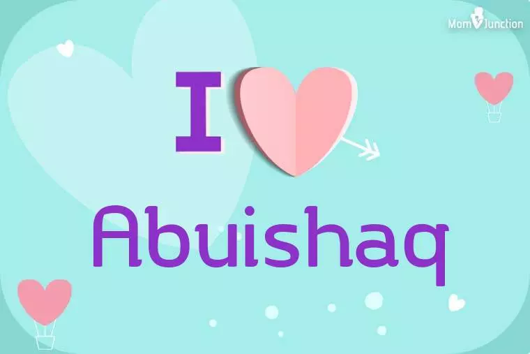 I Love Abuishaq Wallpaper