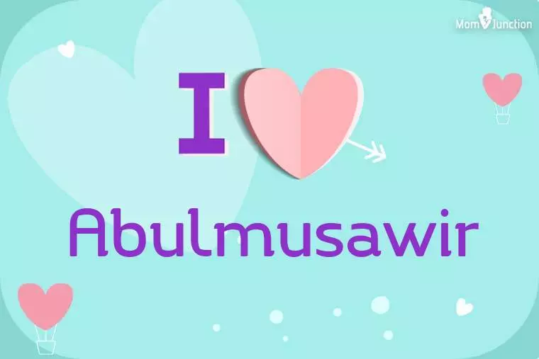 I Love Abulmusawir Wallpaper