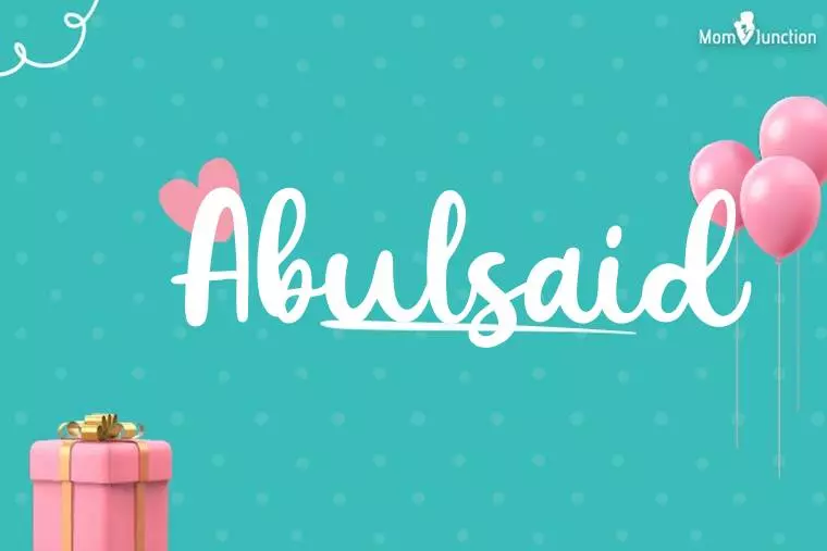 Abulsaid Birthday Wallpaper