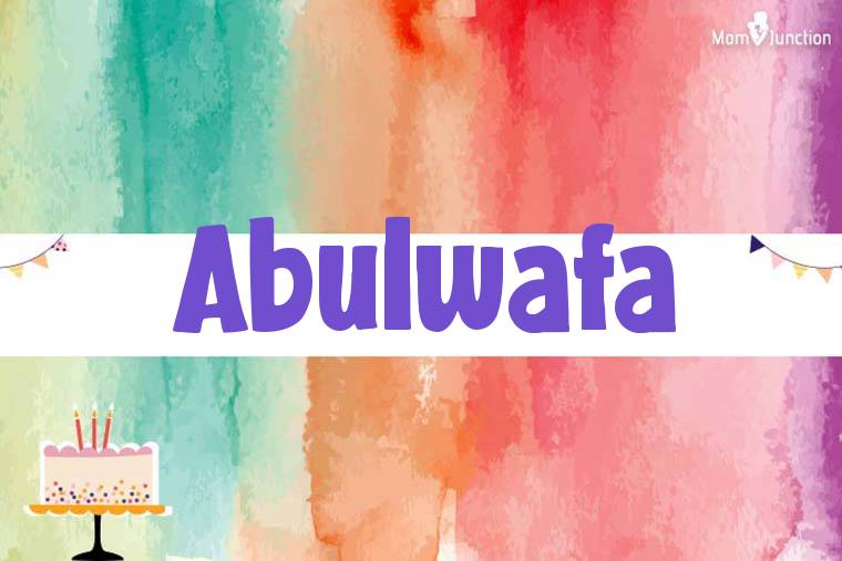 Abulwafa Birthday Wallpaper