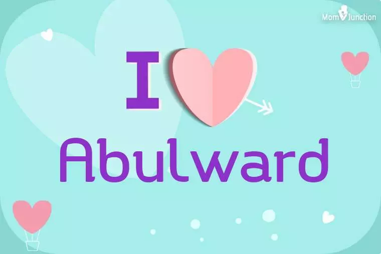 I Love Abulward Wallpaper