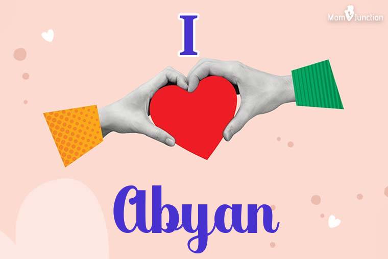 I Love Abyan Wallpaper