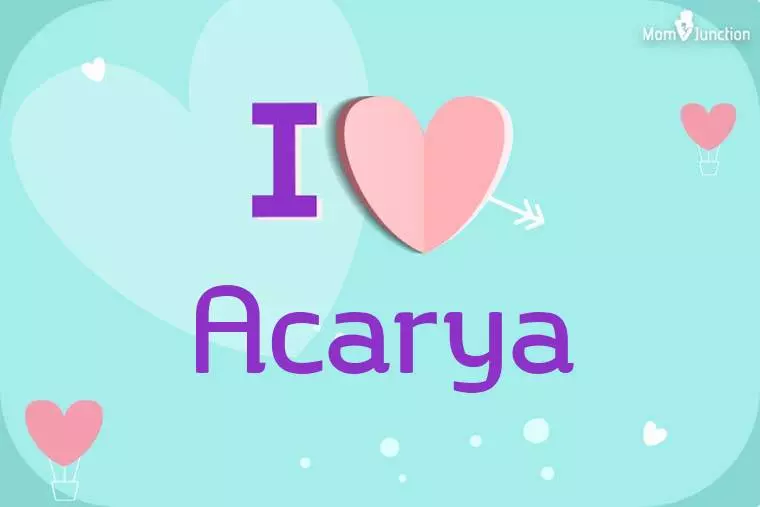 I Love Acarya Wallpaper