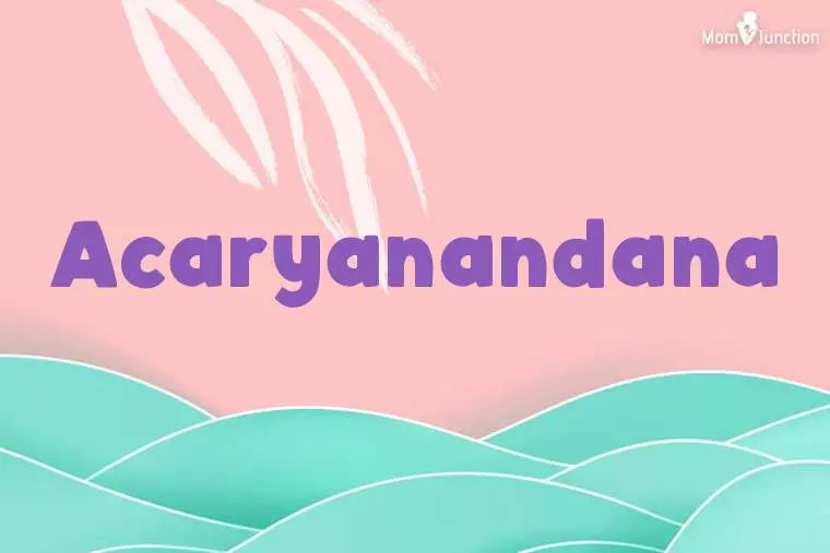 Acaryanandana Stylish Wallpaper