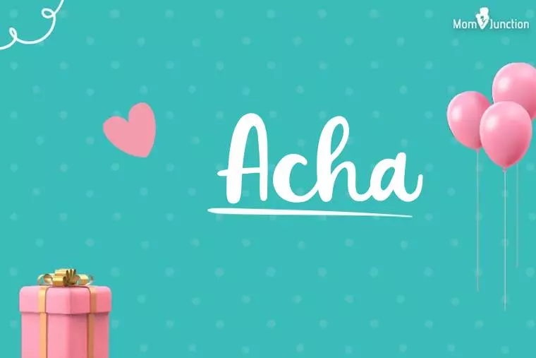 Acha Birthday Wallpaper