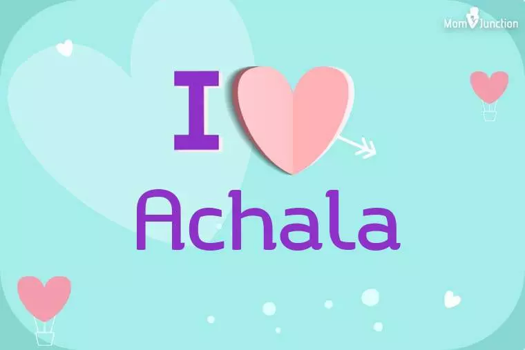 I Love Achala Wallpaper