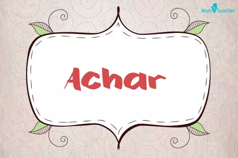 Achar Stylish Wallpaper