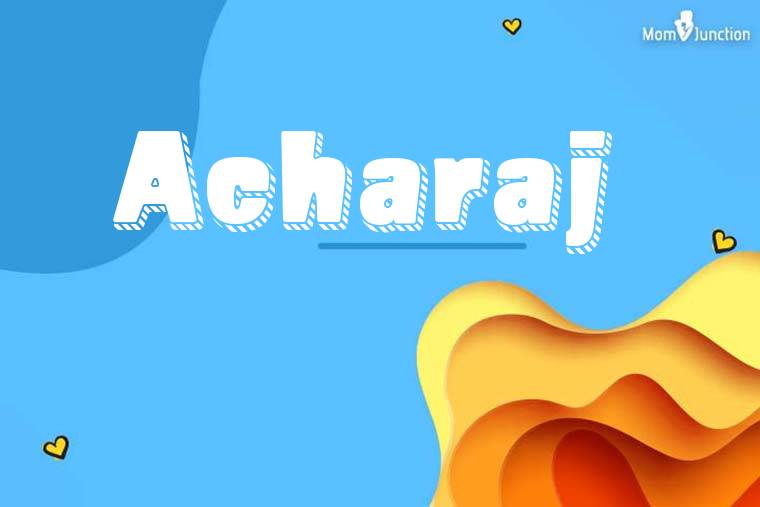 Acharaj 3D Wallpaper