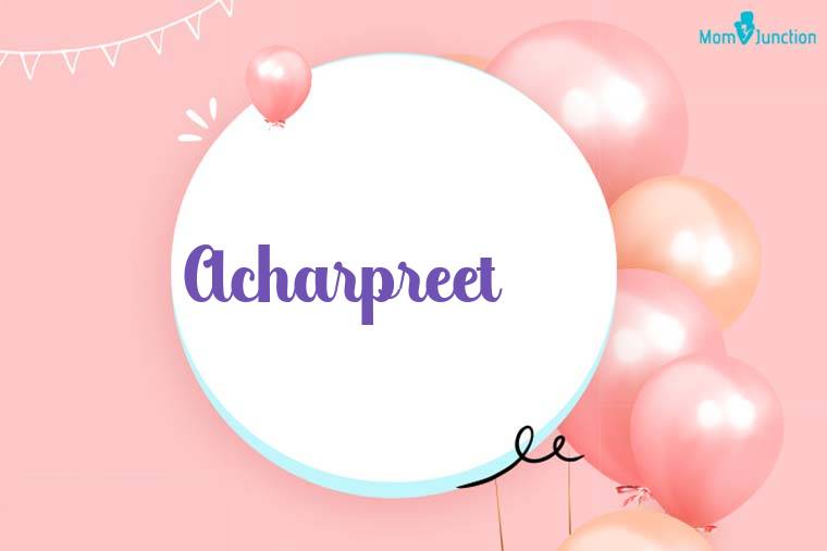 Acharpreet Birthday Wallpaper