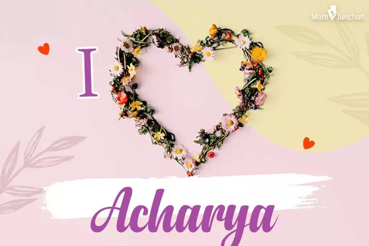 I Love Acharya Wallpaper