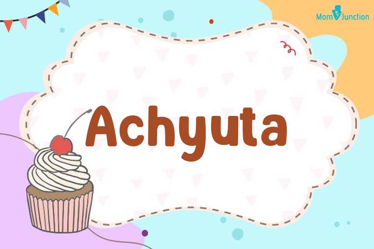 Achyuta Birthday Wallpaper