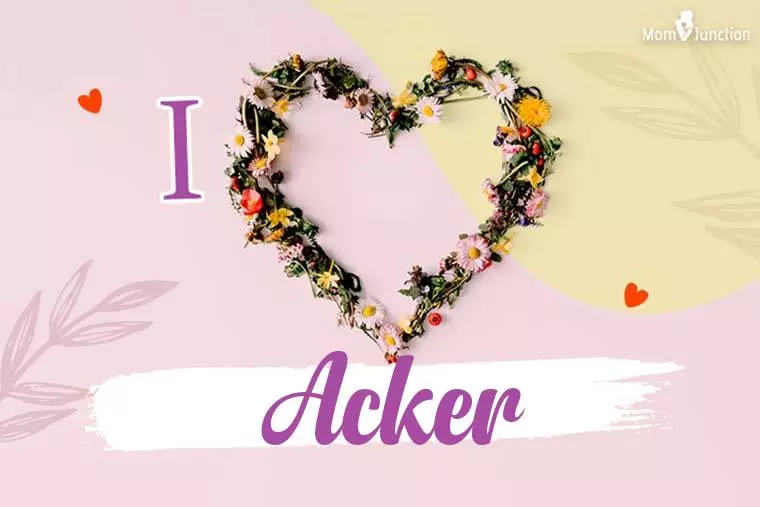 I Love Acker Wallpaper