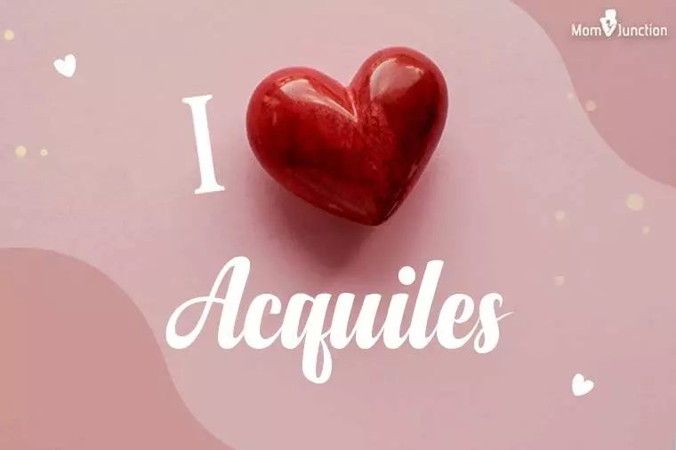 I Love Acquiles Wallpaper