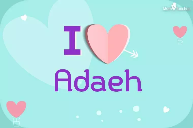 I Love Adaeh Wallpaper