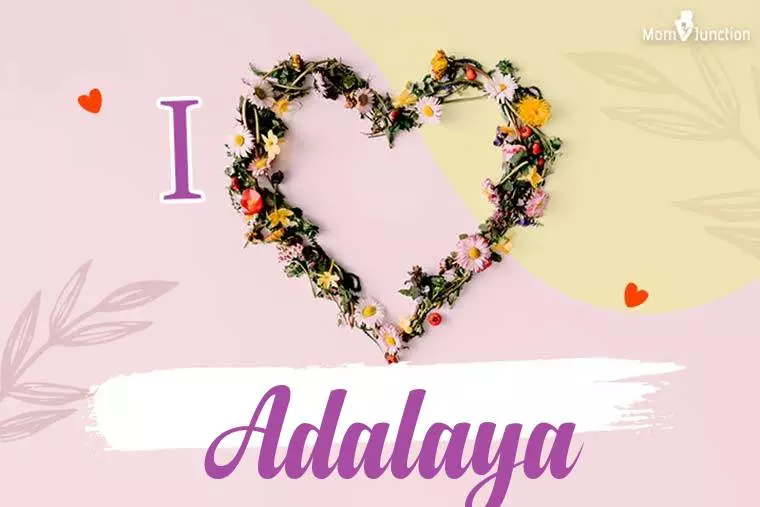 I Love Adalaya Wallpaper