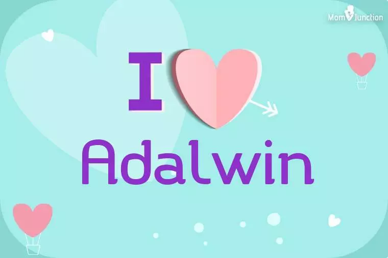 I Love Adalwin Wallpaper