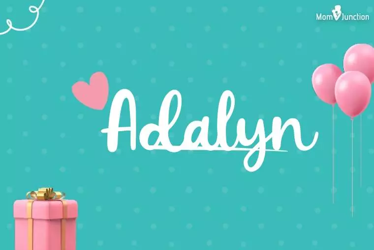 Adalyn Birthday Wallpaper