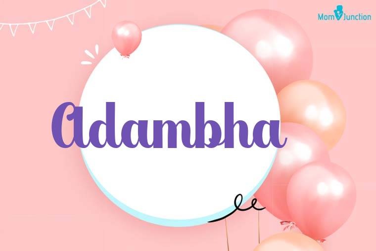 Adambha Birthday Wallpaper