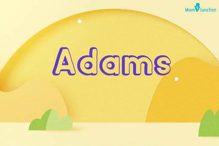 Adams 3D Wallpaper