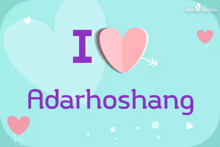 I Love Adarhoshang Wallpaper