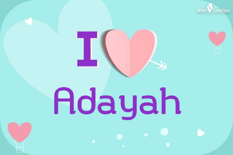 I Love Adayah Wallpaper