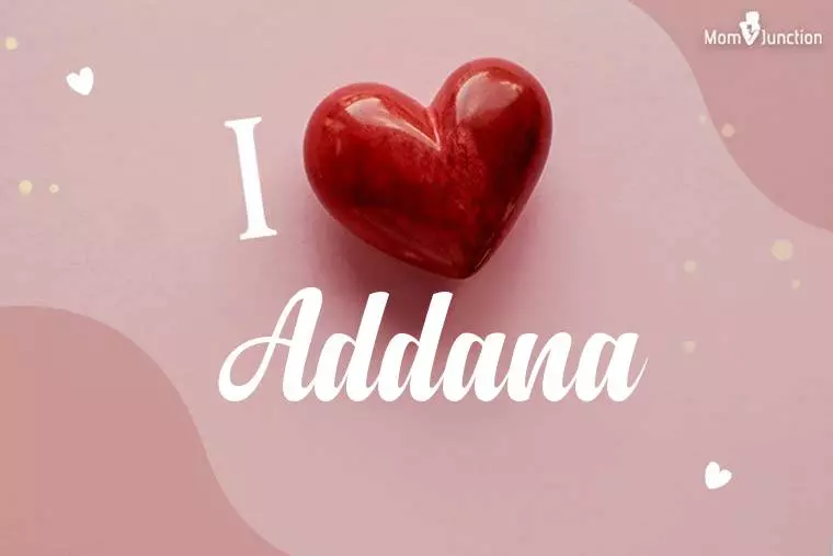 I Love Addana Wallpaper