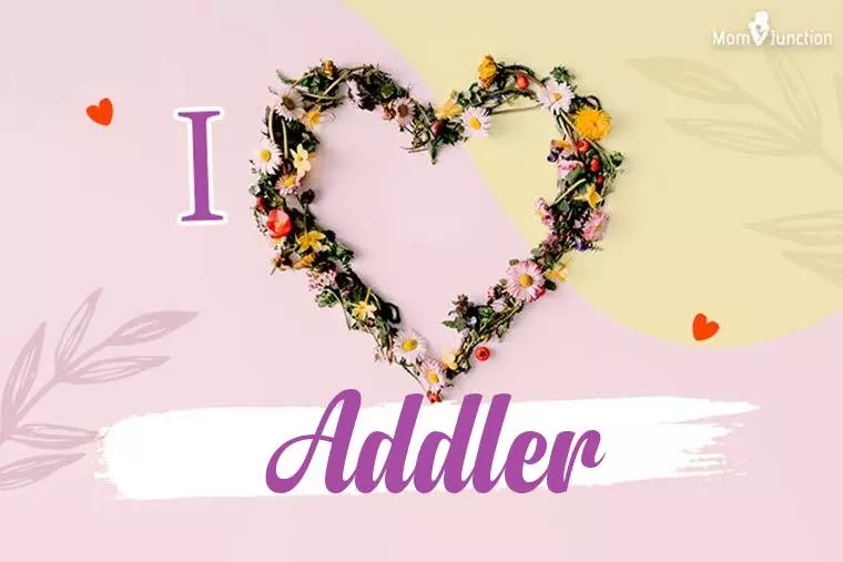 I Love Addler Wallpaper