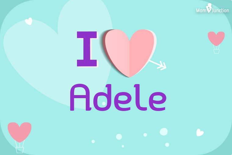 I Love Adele Wallpaper