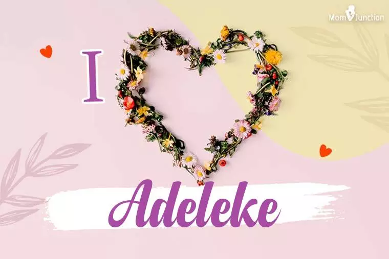 I Love Adeleke Wallpaper