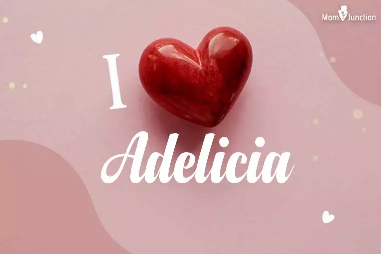 I Love Adelicia Wallpaper