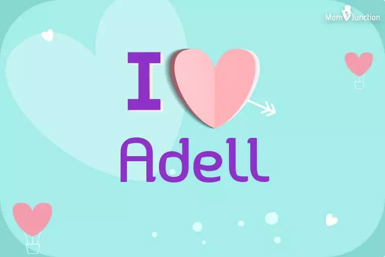 I Love Adell Wallpaper