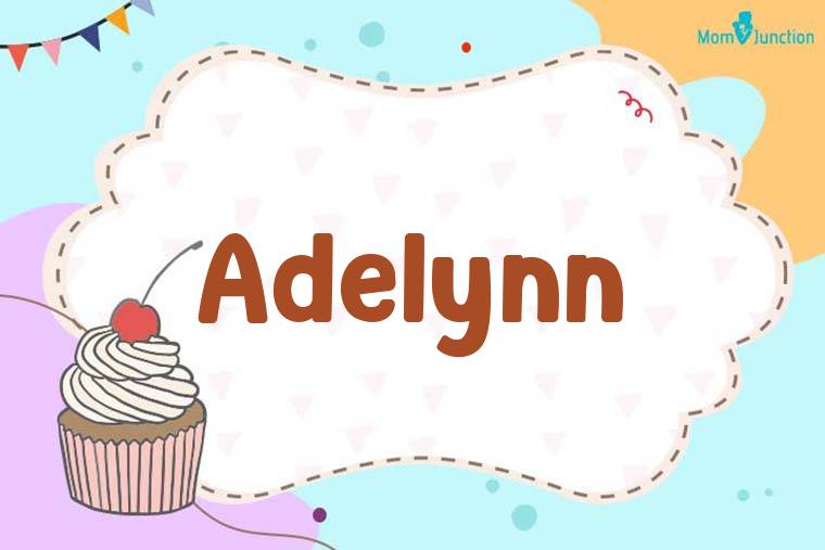 Adelynn Birthday Wallpaper