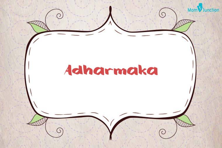 Adharmaka Stylish Wallpaper