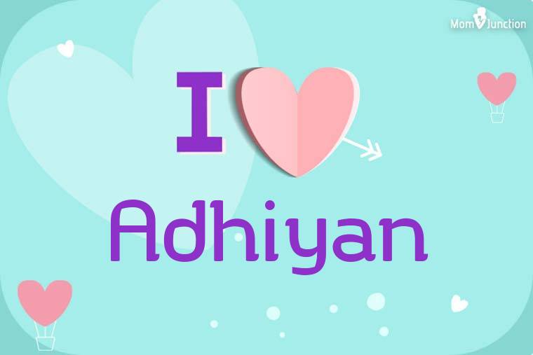 I Love Adhiyan Wallpaper