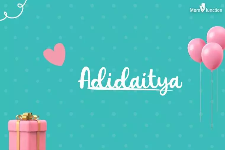 Adidaitya Birthday Wallpaper