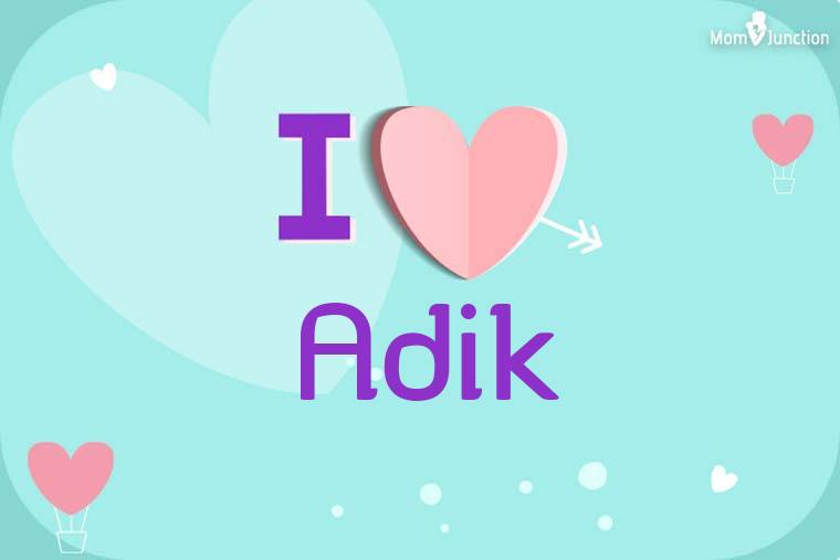 I Love Adik Wallpaper