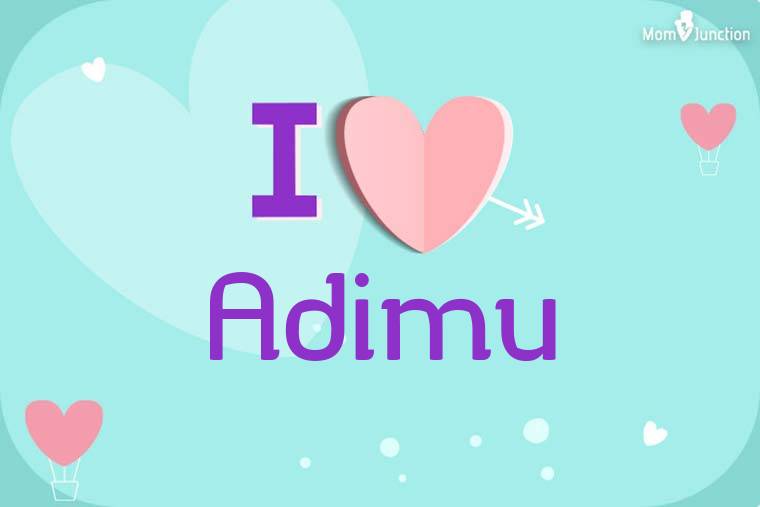 I Love Adimu Wallpaper