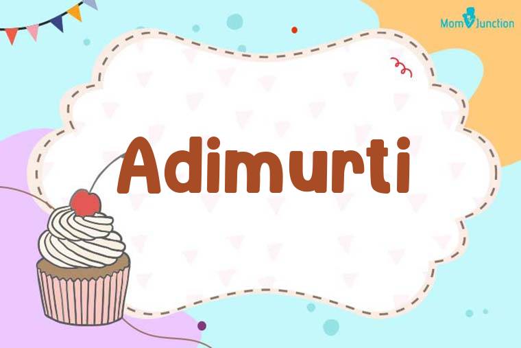 Adimurti Birthday Wallpaper