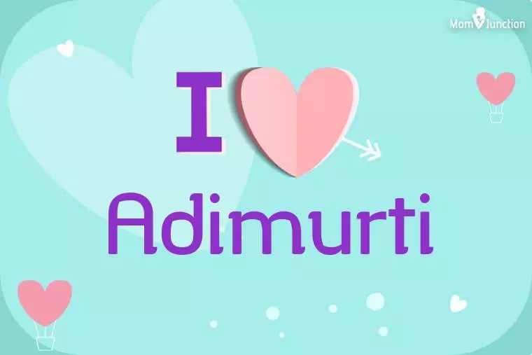 I Love Adimurti Wallpaper